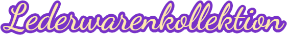 Lederwarenkollektion